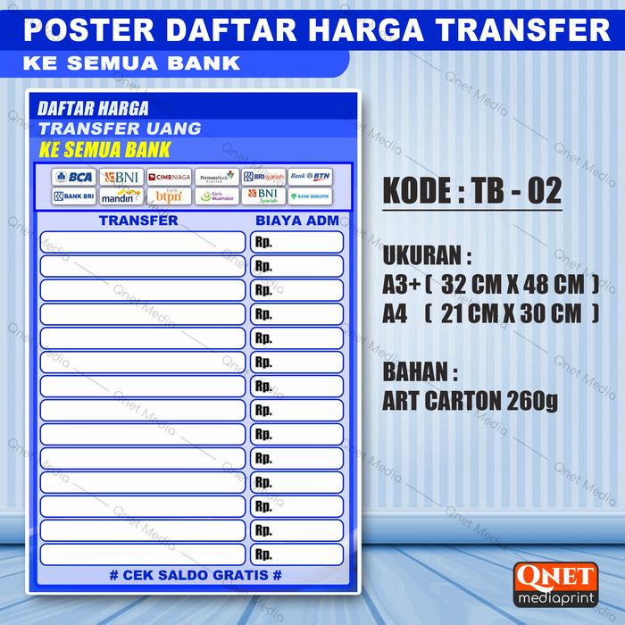 Gambar POSTER DAFTAR HARGA TRANSFER KE SEMUA BANK - TB - 02, A4 21 cm x 30 c dari Qnet Media undefined Tokopedia