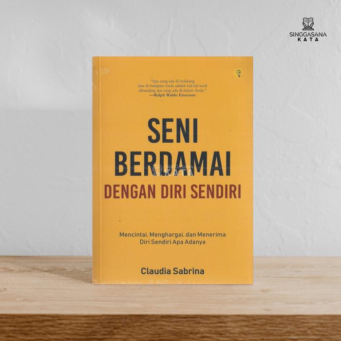 Gambar Buku Seni Berdamai dengan Diri Sendiri - Claudia Sabrina - Shira Media dari Singgasana Kata undefined Tokopedia