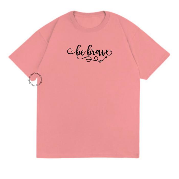 Gambar DINO CLOTHING - KAOS ATASAN WANITA KEKINIAN BE BRAVE / KAOS ATASAN WA - CATTON CANDY, S dari This is Dino undefined Tokopedia