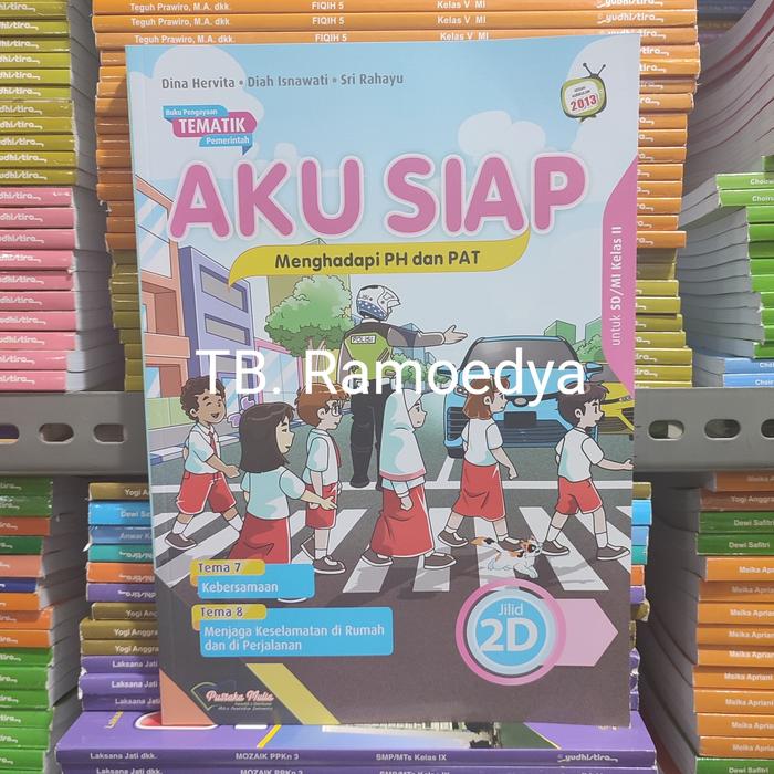 Jual Buku Aku Siap Jilid 2d Untuk Sd/mi Kelas 2 Pustaka Mulia Di Seller ...