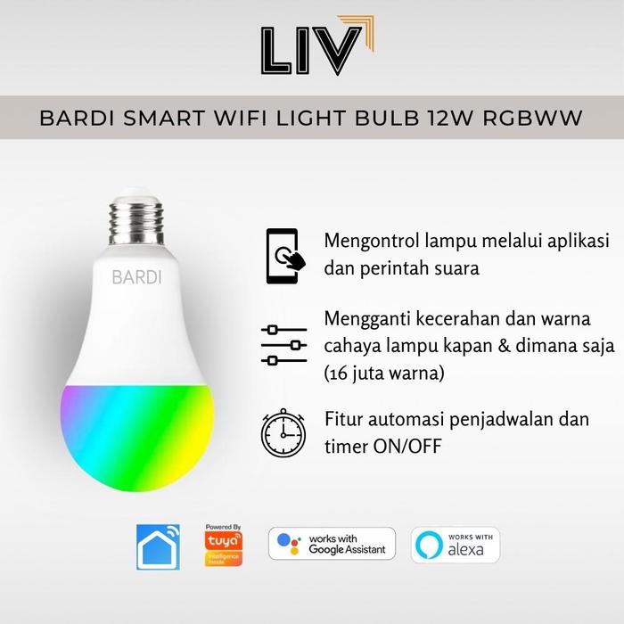 Gambar BARDI Smart LIGHT BULB RGB+WW 12W Wifi Wireless IoT - Home Automation dari LIV-Smart-Home undefined Tokopedia