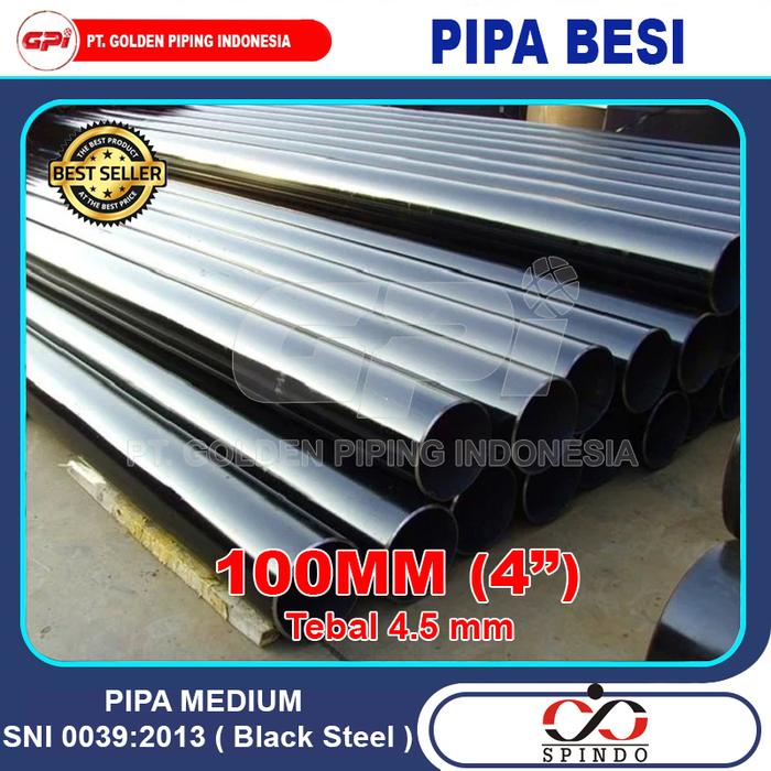 Gambar Pipa Besi Black Steel Medium SNI Merk Spindo,1/2" s/d 4" - Update April 2024 - ND.100mm (4") dari DEPO PIPA_NEW undefined Tokopedia