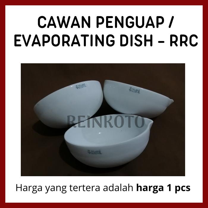 Gambar CAWAN PORSELIN 150 ML CAWAN PENGUAP/EVAPORATING DISH PORCELAIN RRC dari TOKO REINKOTO undefined Tokopedia