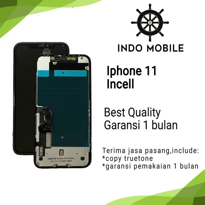 Gambar LCD IPHONE 11 ORIGINAL BERGARANSI - INCELL dari Indo mobile undefined Tokopedia