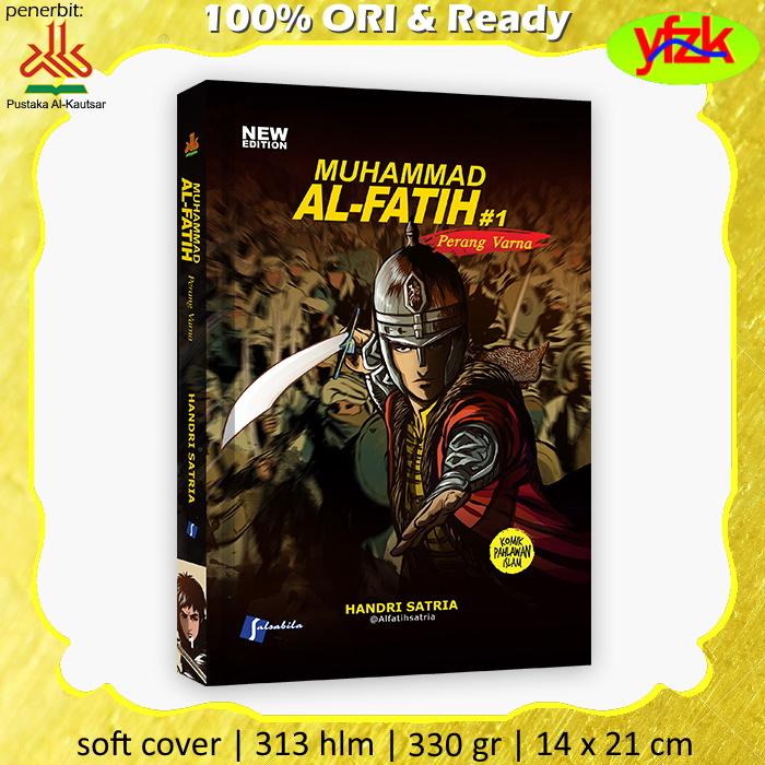 Gambar Komik Muhammad Al Fatih Konstatinopel - Buku Islami Muhamad AlFatih - 1 Perang Varna dari Yafazaka undefined Tokopedia