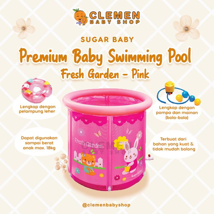 Gambar Sugar Baby Premium Baby Swimming Pool (Kolam Renang Anak Bayi) - Fresh Garden dari Clemen Baby Shop undefined Tokopedia
