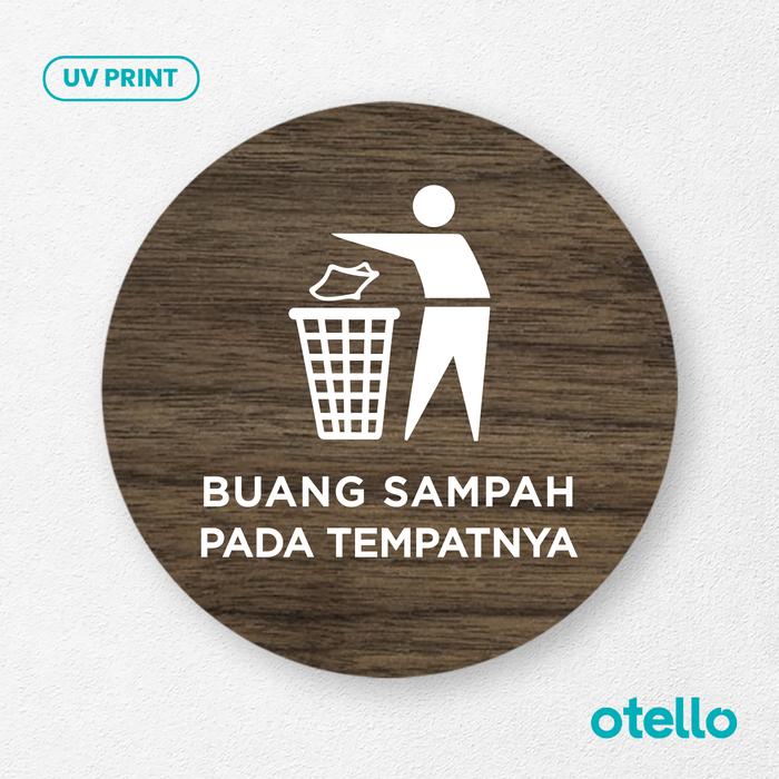 Gambar Signage Buang Sampah Pada Tempatnya Sign Board Kayu Print Wooden Label - Bulat, 15 cm dari Otello Studio undefined Tokopedia