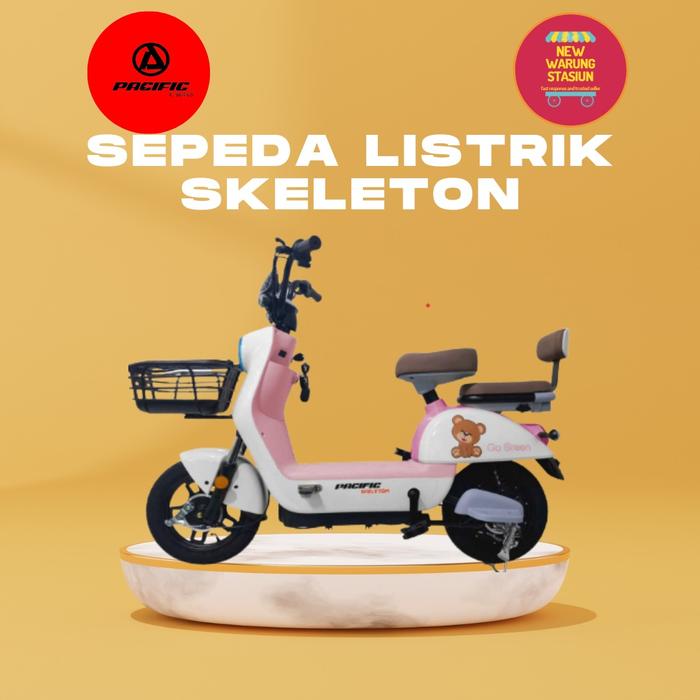 Gambar Sepeda Listrik Pacific Skeleton Garansi Resmi - packing tambhan dari NEWWARUNGSTASIUN undefined Tokopedia