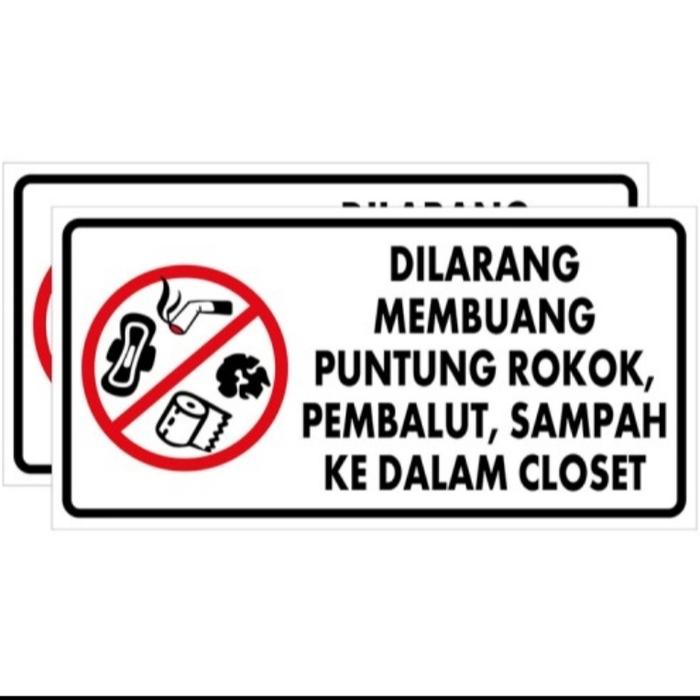 Gambar SIGN STIKER 10X30. DILARANG BUANG SAMPAH. PUTUNG. PEMBALUT DI KLOSET dari Arfanjaya08 undefined Tokopedia