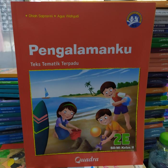 Gambar Buku tematik quadra kls 2A-2H sd kur 2013 - H dari Tumbas Buku undefined 5 Tokopedia