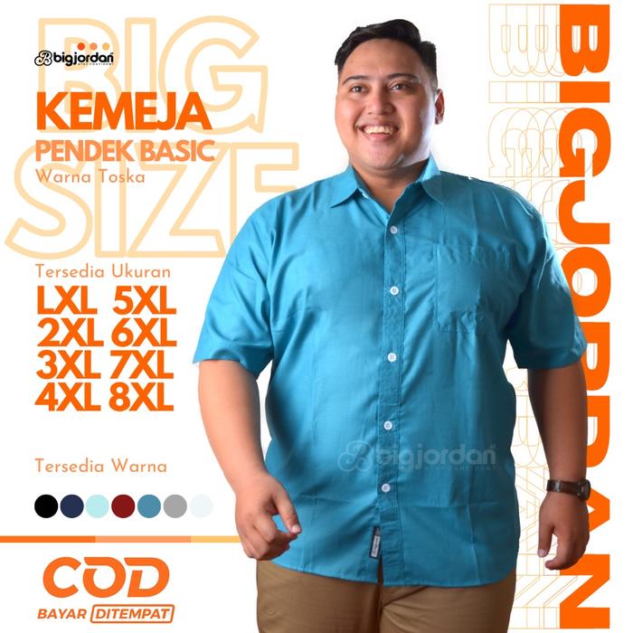 Gambar kemeja kerja pria lengan pendek jumbo size xx xxxxl 5xl 6xl 7xl 8xl - toska, 8XL dari BIGJORDAN.ID undefined Tokopedia