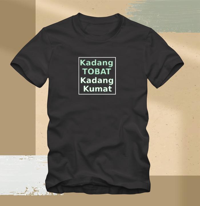 Gambar Kaos Kata KADANG TOBAT KADANG KUMAT - S dari YAHYA T-SHIRT undefined Tokopedia