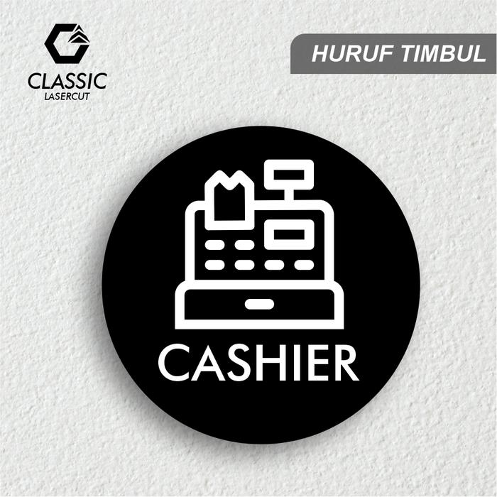 Gambar Sign Board Kasir Huruf Timbul Akrilik / Signange Cashier Acrylic - Bulat, 15cm dari classiclasercut undefined Tokopedia