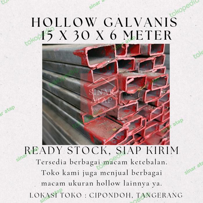 Gambar Besi Hollow Galvanis 15 x 30 tebal 1 mm Panjang 6 Meter dari sinar atap undefined Tokopedia