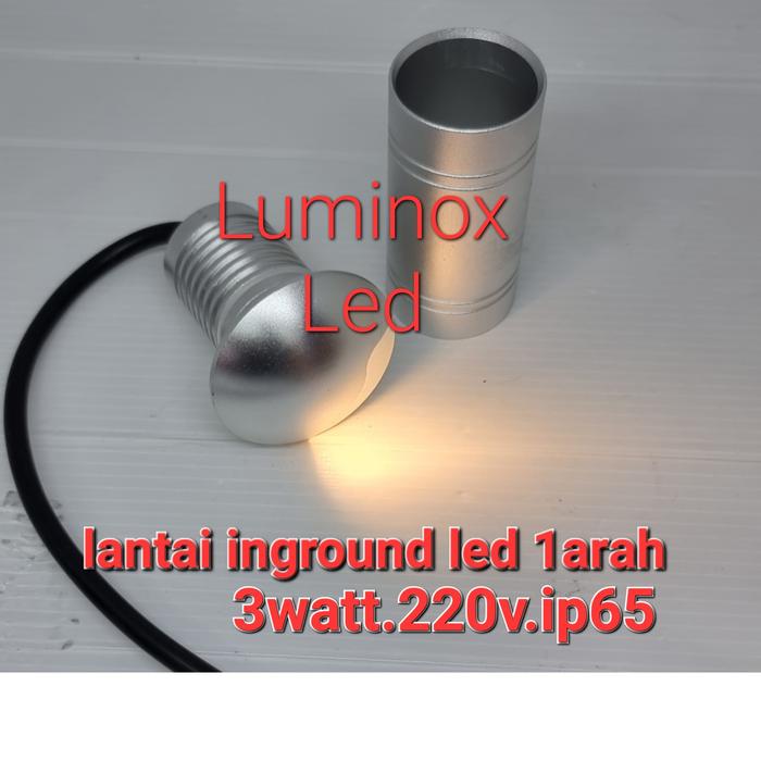 Gambar lantai inground taman led 1arah 3watt 3w up light 3 watt 1sudut 220v dari luminox led undefined Tokopedia