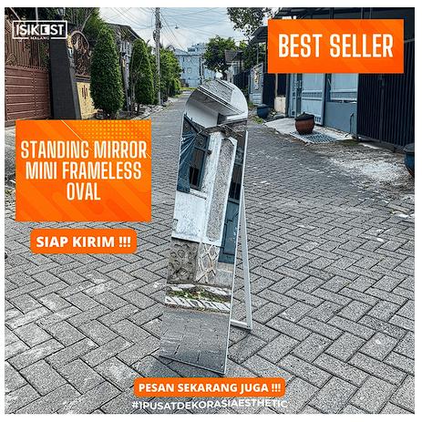 Gambar STANDING MIRROR FRAMLESS MINI OVAL - AESTHETIC - Standing Mirror, 127x33 dari Isikost Malang undefined Tokopedia