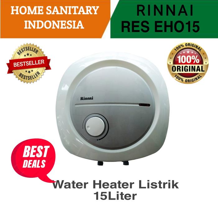 Jual RINNAI RES EHO15 15L Water Heater Listrik Pemanas Air 15 liter Ori -  Jakarta Selatan - Home Sanitary Indonesia | Tokopedia