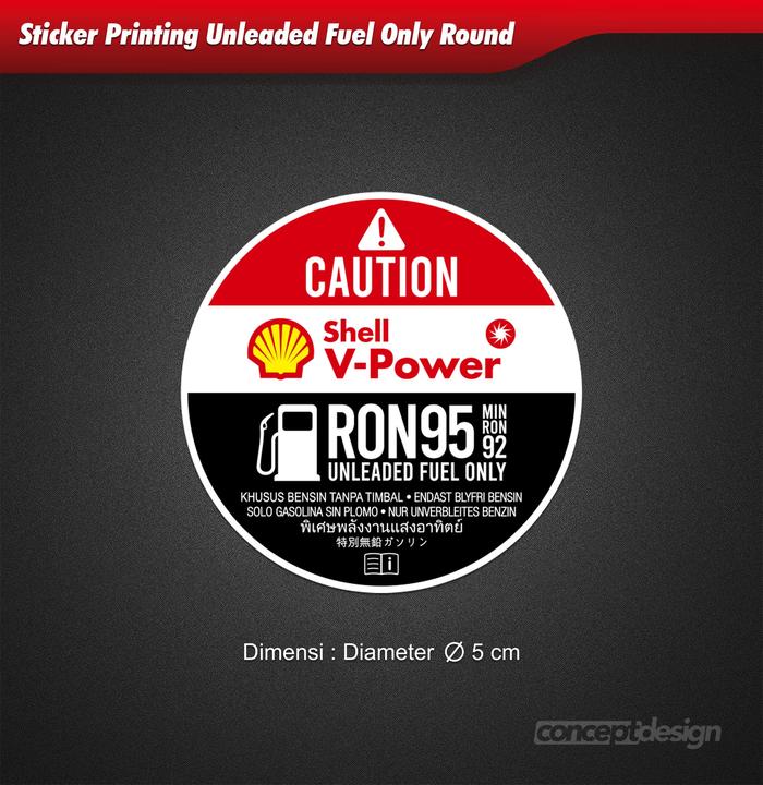 Gambar Sticker Printing Unleaded Fuel Only Round - Shell V-Power dari Concept Design_NEW undefined Tokopedia