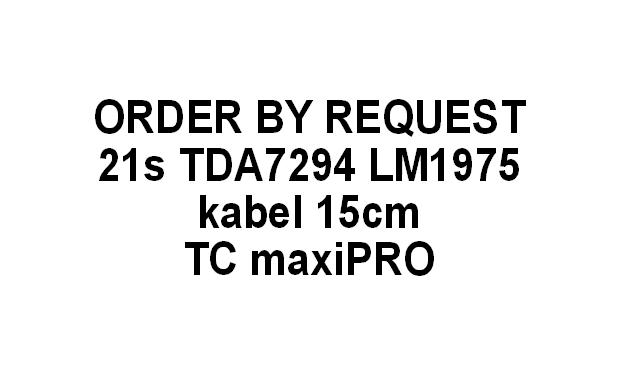 Jual Kit 21s TDA7294 LM1875 Audio Grade plus TC MaxiPRO - Kota