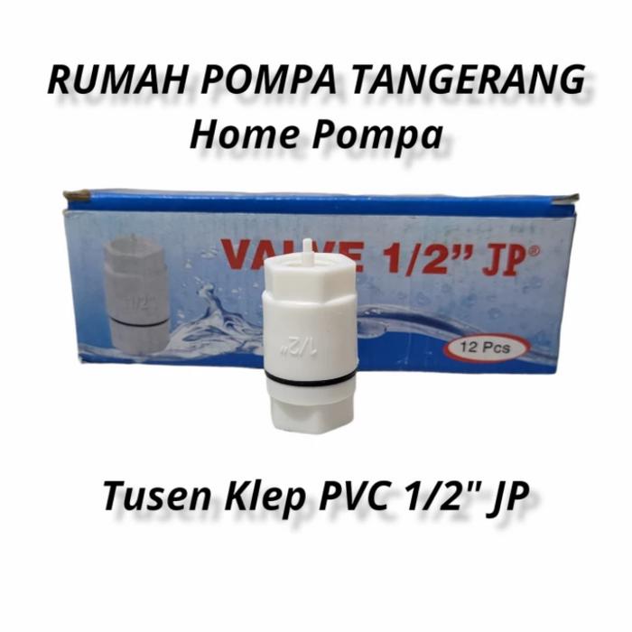 Gambar Tusen Klep PVC JP | Klep PVC JP Plastik - Klep PVC 1/2" dari RUMAH POMPA TANGERANG undefined Tokopedia