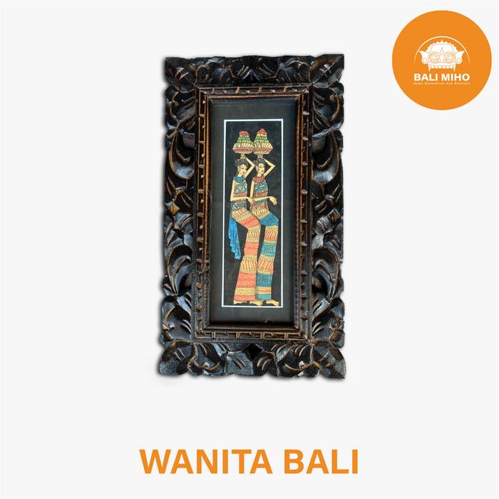 Gambar Lukisan Tradisi Bali 10 x 25 cm - Lukisan Bingkai Bali - Bingkai Kayu - Wanita Bali dari Bali Miho undefined Tokopedia