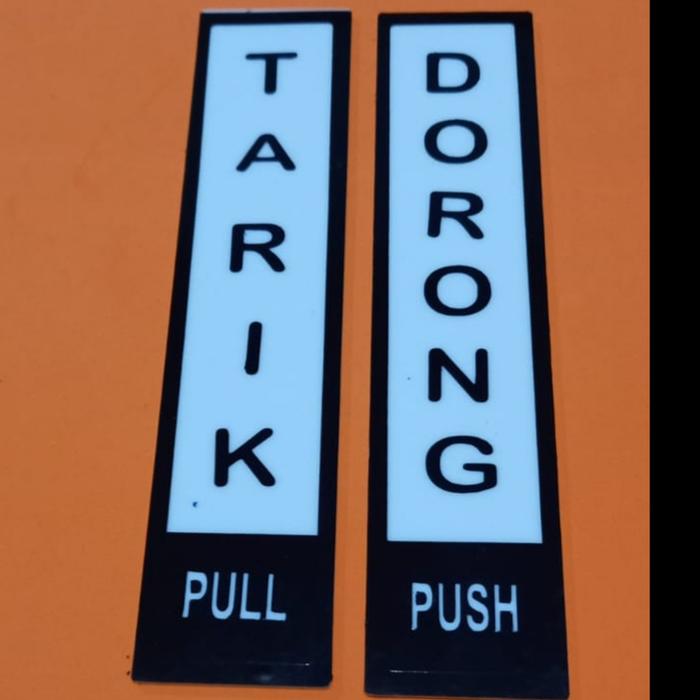 Gambar Sign Acrilyc Tarik dan dorong,dorong & tarik sign board,stiker tarik d - HK-01, Hitam dari Habibi Kreasi Adv undefined Tokopedia