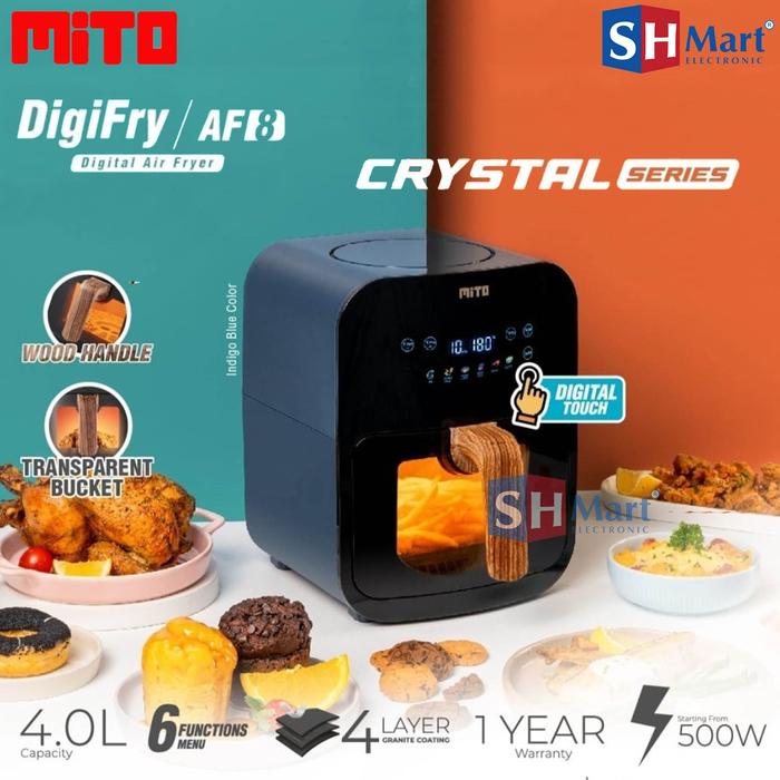 Jual Air Fryer Mito Crystal Series Af8 Digital Touch Kaps. 4 Liter