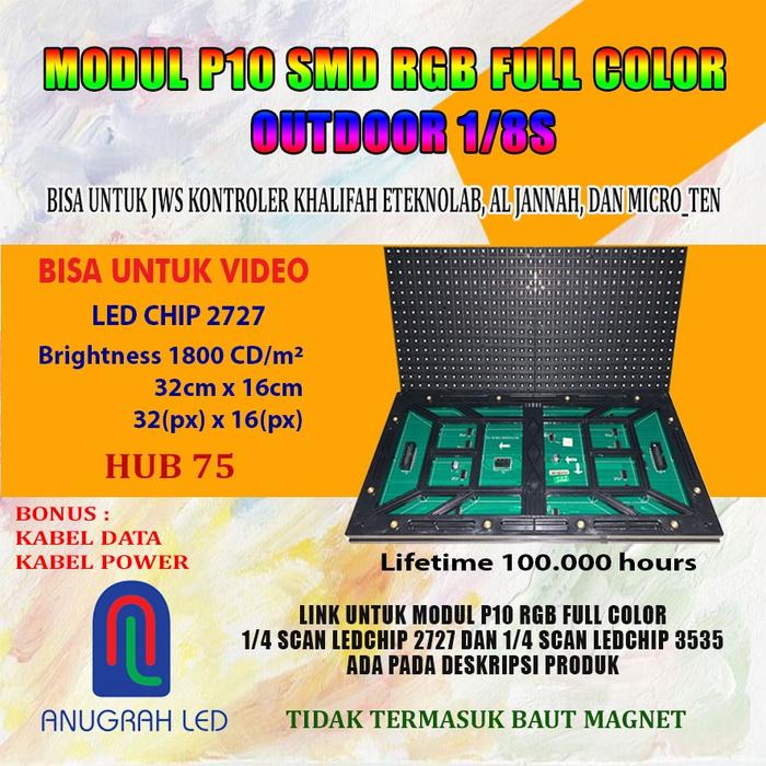 Gambar PANEL LED MODUL P10 RGB SMD OUTDOOR 1/8 S 2727 ,1/4 S 2727,1/4 S 3535 - 1/8 SCAN 2727, hanya panel dari ANUGRAH LED KLATEN undefined Tokopedia