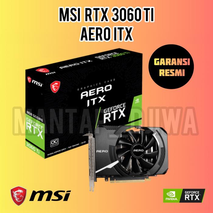 Jual MSI Nvidia Geforce RTX 3060 Ti 3060Ti 8G Aero ITX- New