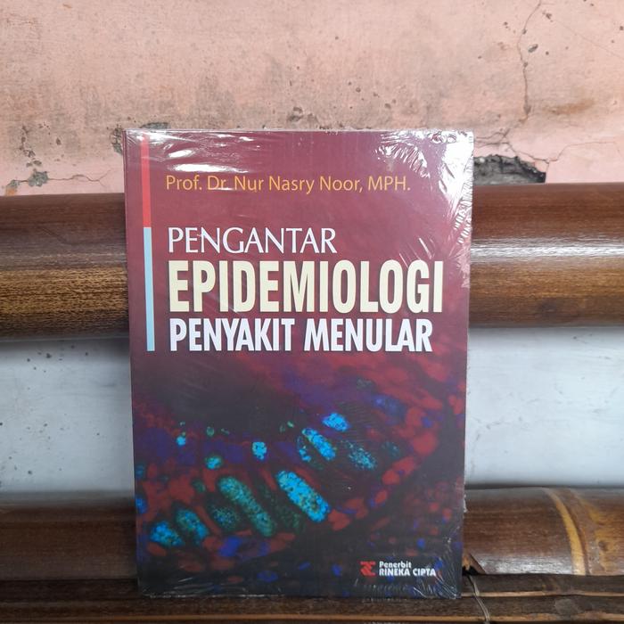 Jual ORI BUKU Pengantar Epidemiologi Penyakit Menular By Prof Dr Nur ...