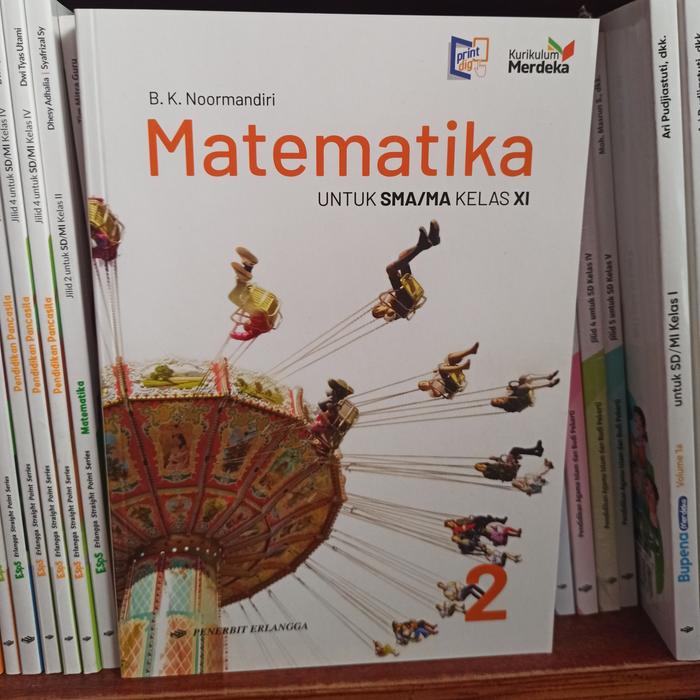 Gambar BUKU MATEMATIKA KELAS 2 11 XI SMA ERLANGGA KURIKULUM MERDEKA dari Toko Buku Lestari undefined Tokopedia