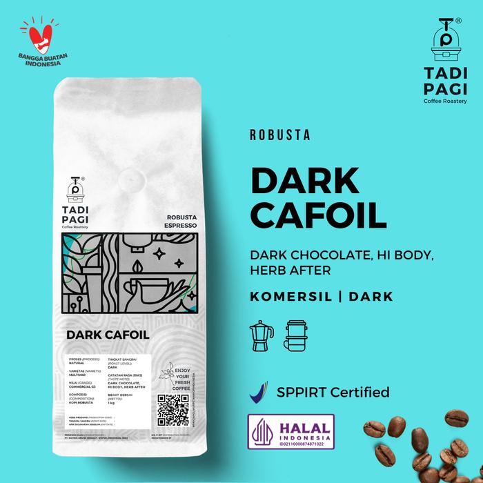 Gambar Dark Espresso Robusta 1kg (berminyak) - BIJI dari Tadi Pagi Coffee Roastery undefined Tokopedia