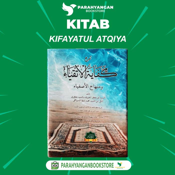 Gambar KITAB KIFAYATUL ATQIYA / Kifayatul atqiya Cover Baru dari Parahyangan bookstore undefined Tokopedia