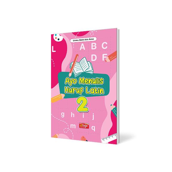 Gambar Buku ayo menulis huruf latin AMHL jilid 1 2 3 4 5 6 attuqa - AMHL 2 dari TokoAttuqaOfficial undefined Tokopedia