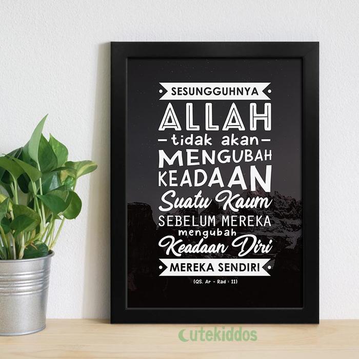 Gambar Hiasan Dinding Pajangan Rumah Wall Decor Motivasi Islami QS Ar-Ra'd 11 - Frame Hitam dari cutekiddos undefined Tokopedia