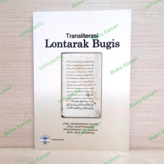 Gambar Transliterasi Lontarak Bugis Muhammad Salim Mappasere dkk Perpusnas RI dari Buku Kenari undefined Tokopedia