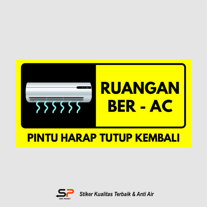 Jual Stiker Sign Ruangan Ber - AC Pintu Harap Tutup Kembali - Kota