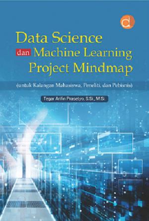 Jual Buku Ajar: Data Science Dan Machine Learning Project - BUKU SAINS ...