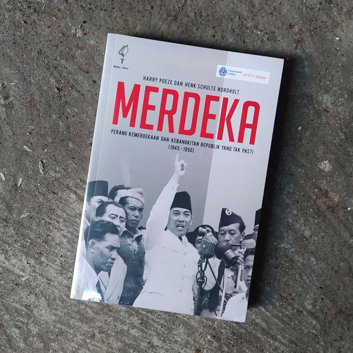 Gambar Buku Merdeka - Sejarah Perang Kemerdekaan Indonesia 1945-1949 - Merdeka dari Diaksara Store undefined Tokopedia