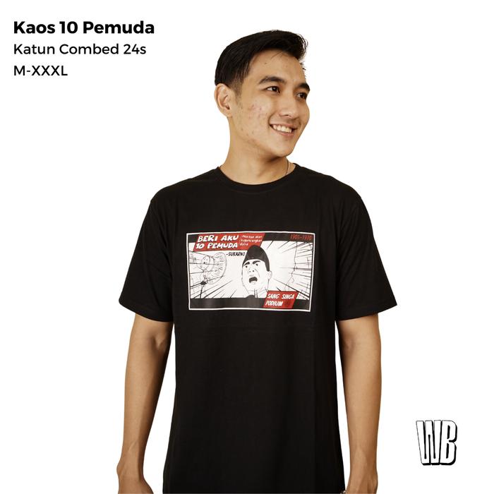 Gambar Kaos Bung Karno "Beri Aku Sepuluh Pemuda" dari WB Apparel Official undefined Tokopedia