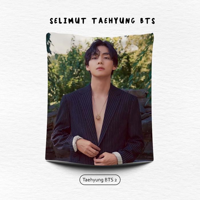 Gambar Selimut Custom Foto (Part 1) Kpop / Thaienthu / NCT / BTS Notte - Taehyung BTS, Small(100x145) dari Notte.id undefined Tokopedia
