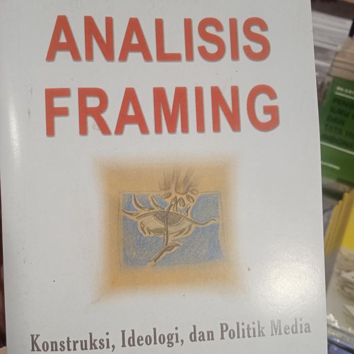 Gambar buku ANALISIS FRAMING ERIYANTO dari abenkhappy undefined Tokopedia