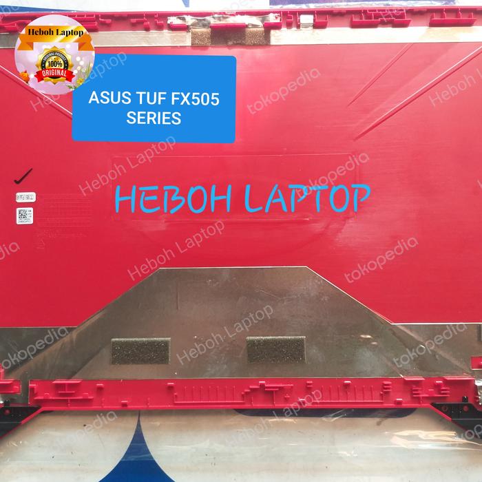 Gambar FRAME LCD ASUS TUF FX505 FX505G FX505GE FX505DT FX505DD FX505DY SERIES - LCD COVER dari Heboh Laptop undefined Tokopedia