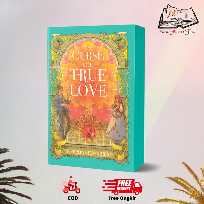 Gambar Novel A Curse for True Love - Stephanie Garber - Noura Books dari Sarang Buku_NEW undefined Tokopedia