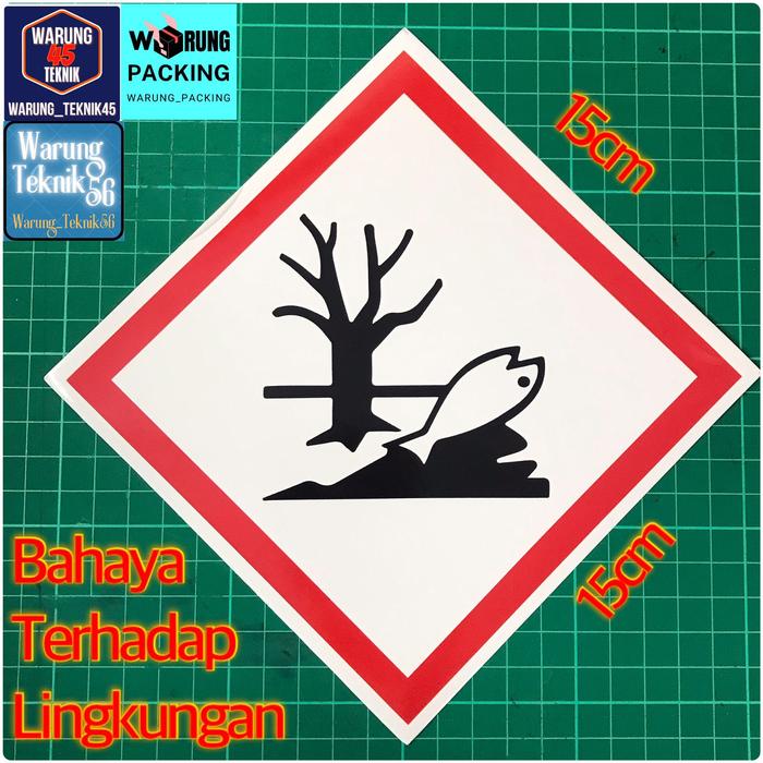 Gambar ￼￼Stiker Label Tanda Simbol Limbah B3 Stiker Bahan Berbahaya Beracun - BAHAYA LINGKUNG dari Warung teknik45 undefined Tokopedia