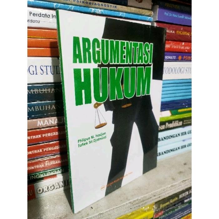Gambar Argumentasi Hukum - Philipus M Hadjon dari TB. Naimarata undefined Tokopedia