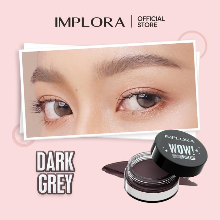 Gambar Implora Wow Brow Pomade - DARK GREY dari CFBEAUTYJOGJA undefined Tokopedia