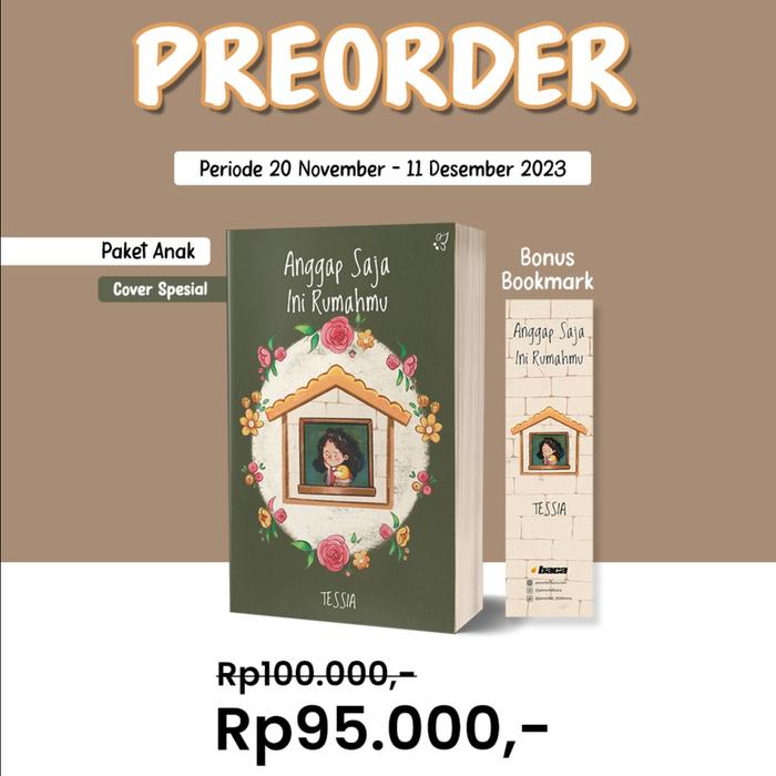 Gambar PO Buku Anggap Saja Ini Rumahmu - Tessia - Bumifiksi - ANAK dari BumifiksiJogjakarta undefined Tokopedia