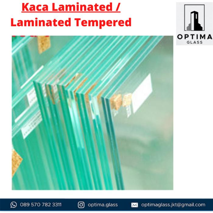 Gambar Kaca Laminated Tempered (6+6) dari Optima Glass undefined Tokopedia