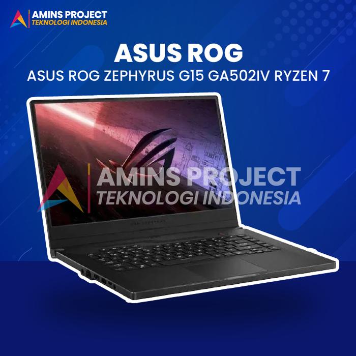 ASUS ROG ZEPHYRUS G15 GA502IV RYZEN 4800HS 16GB 512GBSSD RTX2060 Tanpa  Kayu di Ampr-shop Tokopedia